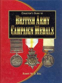 Collector\'s guide to british army campaign medals.