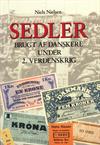 Niels Nielsen: Sedler brugt af danskere under 2. Verdenskrig.