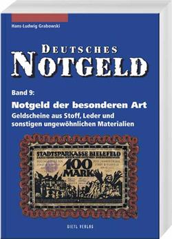 Deutsches Notgeld. Band 9. Das Notgeld der besonderen Art.