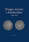 Norges Mynter i dansketiden, ved Gunnar Thesen